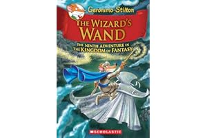The Wizard's Wand (Geronimo Stilton and the Kingdom of Fantasy #9)