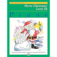 Alfred's Basic Piano Library - Merry Christmas! Book 1B: Learn to Play with this Esteemed Piano Method book cover