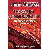 The Book of Dust: The Secret Commonwealth (Book of Dust, Volume 2)