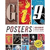 Gig Posters Volume I: Rock Show Art of the 21st Century