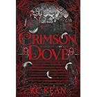Crimson Dove: A Dark Fantasy Academy Romance (Institute Thirteen Book 4)