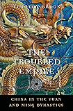 The Troubled Empire (History of Imperial China)
