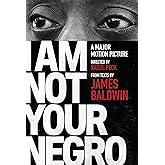 I Am Not Your Negro