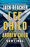 The Sentinel: A Jack Reacher Novel