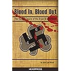 Blood In, Blood Out: The Violent Empire of the Aryan Brotherhood