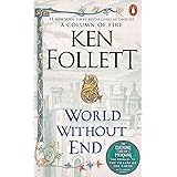 World Without End: A Novel (Kingsbridge)