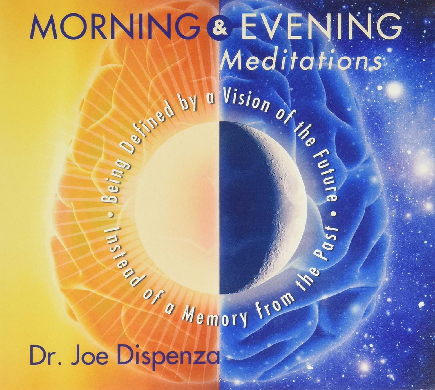 Joe Dispenza Morning And Evening Meditations Amazon