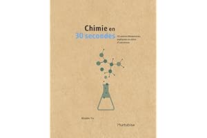 Chimie en 30 secondes (French Edition)