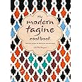 The Modern Tagine Cookbook: Delicious recipes for Moroccan one-pot meals