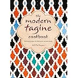 The Modern Tagine Cookbook: Delicious recipes for Moroccan one-pot meals