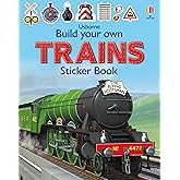 Build Your Own Trains Sticker Book: Build and Customize your own Trains in this Interactive Sticker Book For Budding Trainspotters (Build Your Own Sticker Book)