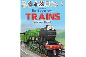 Build Your Own Trains Sticker Book: Build and Customize your own Trains in this Interactive Sticker Book For Budding Trainspo