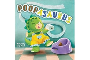 Little Hippo Books Poopasaurus I A Fun and Encouraging Potty Training Book for Toddlers I Kid's Potty Book Ages 1-3 (Potty Training Made Fun: Baby & Toddler Book Series)