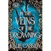 In the Veins of the Drowning (The Siren Mage, 1)