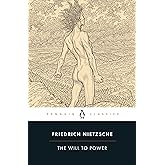 The Will to Power (Penguin Classics)
