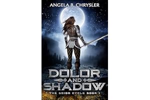 Dolor and Shadow (The Seidr Cycle Book 1)