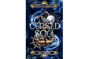 The Cursed Soul (Waves of Sorcery Book 1)
