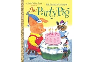 Richard Scarry's The Party Pig (Little Golden Book)
