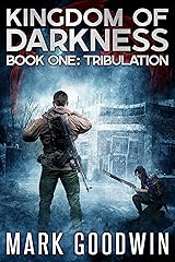 Tribulation: An Apocalyptic End-Times Thriller (Kingdom of Darkness Book 1) Kindle Edition