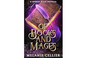 Of Books and Mages: A Spoken Mage Novella (The Spoken Mage)