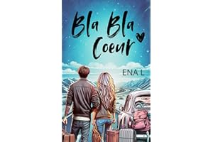 Bla Bla Coeur (French Edition)