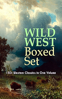 The Collected Works Of Max Brand 28 Western Novels And Stories In