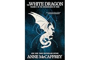 The White Dragon: Volume III of The Dragonriders of Pern