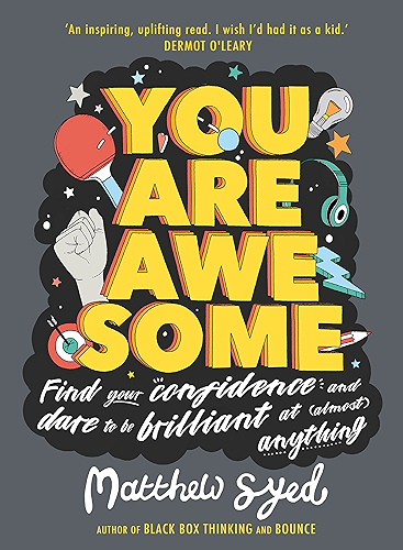 Download You Are Awesome: Find Your Confidence and Dare to be Brilliant at (Almost) Anything (English Edition) PDF