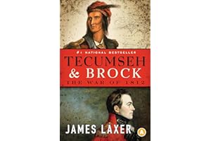 Tecumseh and Brock: The War of 1812
