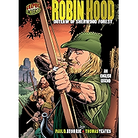 Robin Hood: Outlaw of Sherwood Forest [An English Legend] (Graphic Myths and Legends) book cover