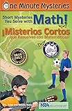 Short Mysteries You Solve with Math! / ¡Misterios