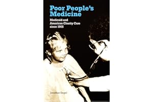 Poor People's Medicine: Medicaid and American Charity Care since 1965