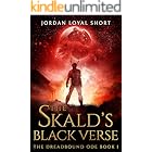 The Skald's Black Verse: A Grimdark Epic Fantasy (The Dreadbound Ode Trilogy Book 1)