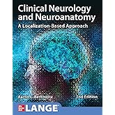 Clinical Neurology and Neuroanatomy: A Localization-Based Approach, Second Edition