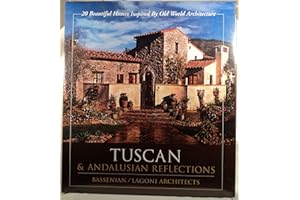 Tuscan & Andalusian Reflections-20 Beautiful Homes Inspired by Old World Architecture