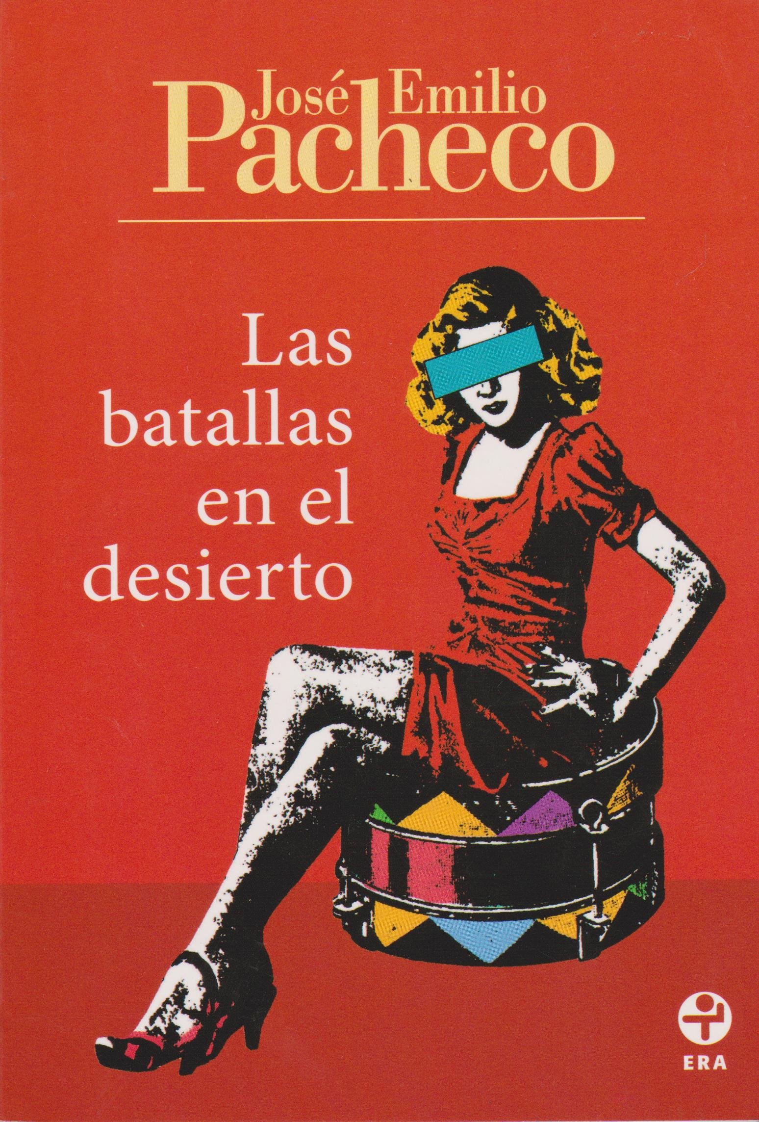 Resultado de imagen para las batallas en el desierto josé emilio pacheco
