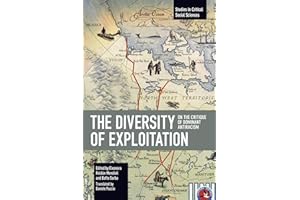 The Diversity of Exploitation: On the Critique of Dominant Antiracism