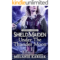 Shield-Maiden: Under the Thunder Moon (The Road to Valhalla Book 3) book cover