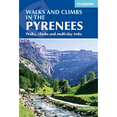 Walks and Climbs in the Pyrenees: Walks, climbs and multi-day
