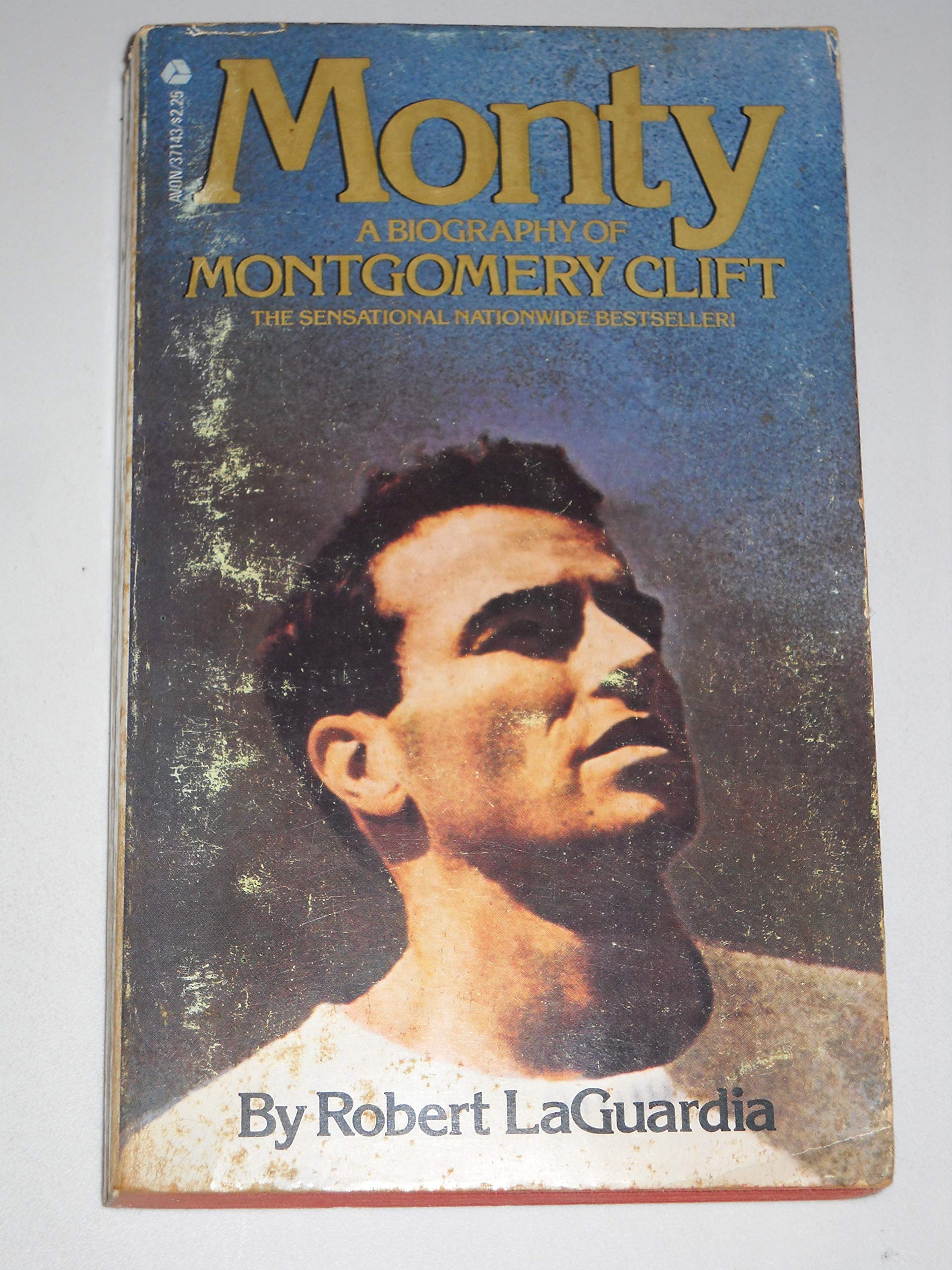 Monty A Biography Of Montgomery Clift Robert Laguardia 9780380018871 Amazon Com Books