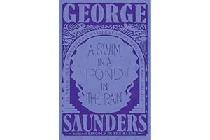 A Swim in a Pond in the Rain: In Which Four Russians Give a Master Class on Writing, Reading, and Life