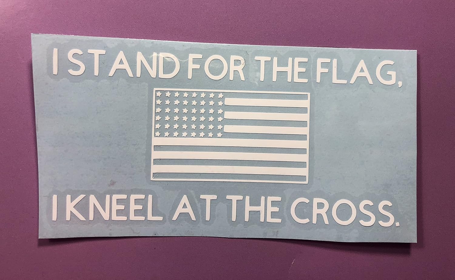 I Stand For The Flag, I Kneel At The Cross, American Flag