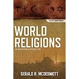 World Religions: An Indispensable Introduction (Nelson's Quick Guides)