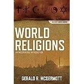 World Religions: An Indispensable Introduction (Nelson's Quick Guides)
