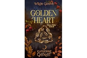 Golden Heart (Wilde Grove: Selena Wilde Book 3)