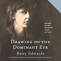 Drawing on the Dominant Eye: Decoding the Way We
