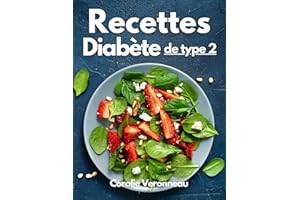 Recettes pour le �پ�����è�ٱ� de Type 2: Des Recettes Équilibrées pour Diabétiques avec Illustrations en Couleurs et Mesures Franç