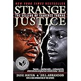 Strange Justice: The Selling of Clarence Thomas