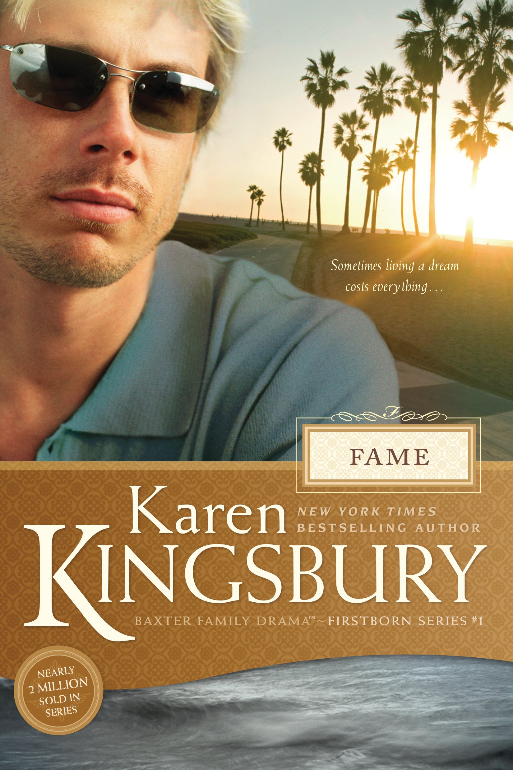 Fame (Baxter Family Drama--Firstborn Series) Fame (Baxter Family Drama--Firstborn Series) Paperback