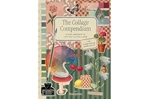 The Collage Compendium: 2,000 Images to Cut Out & Collage